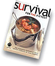 Survival for the Fittest 